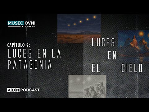 Luces en el cielo: ¿Qué sabemos de los fenómenos inexplicables en la Patagonia?