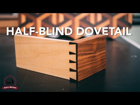 Half Blind Dovetails - Joint of the Week