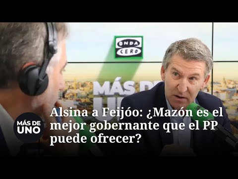 Alsina a Feijóo: ¿Mazón es el mejor gobernante que el PP puede ofrecer a los valencianos hoy?