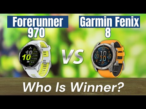 Garmin Forerunner 970 vs Garmin Fenix 8