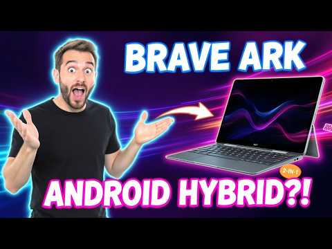 Brave Ark 2 in 1 - The Android Hybrid That Blurs the Line Between Tablet and Laptop