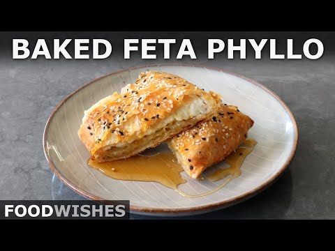 Baked Feta Phyllo with Honey | Food Wishes
