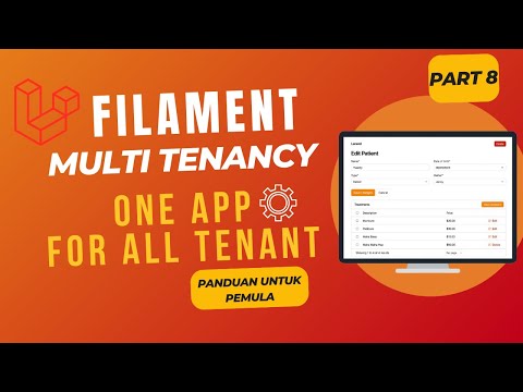Laravel Filament Multi Tenancy: Bikin Aplikasi Multi Tenant dengan Aman | Part 8