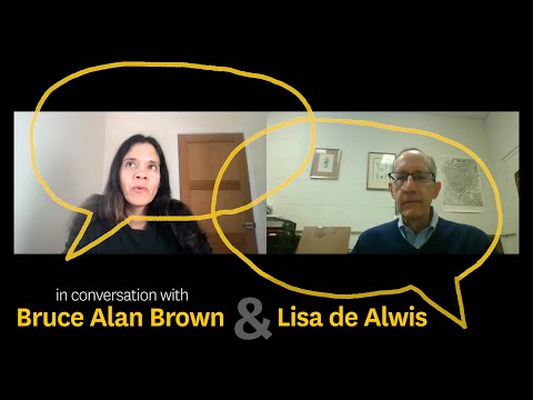 IN CONVERSATION WITH | Bruce Alan Brown & Lisa de Alwis