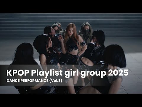 KPOP Playlist girl group 2025 [DANCE PERFORMANCE] 💽🩷 Vol3