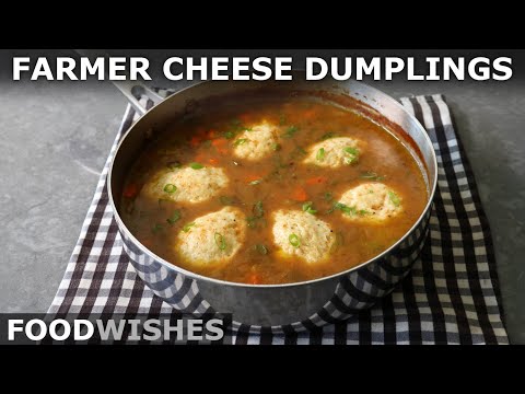 Farmer Cheese Dumplings - How to Dumpling a Soup, Stew or Sauce - Food Wishes