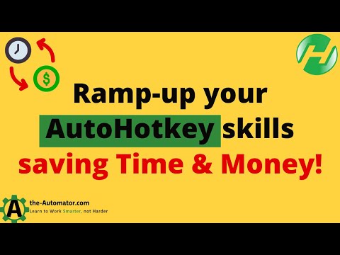 📈 Ramp-up your AutoHotkey skills - Unlock productivity and cost savings!
