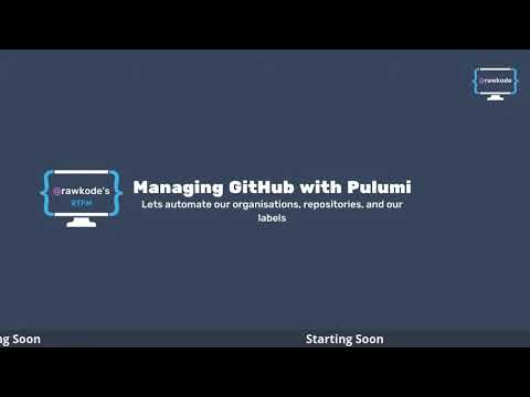 Managing GitHub with Pulumi | Rawkode Live