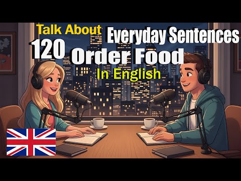 How to Talk About Your Order Food in English | Easy Speaking & Conversation Practice