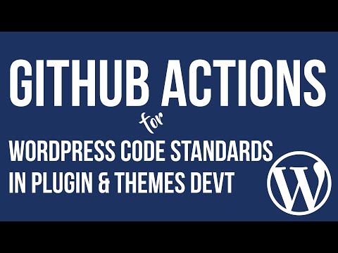 Github actions for WordPress Coding Standards in Plugin & Themes Development