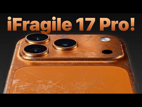 Why Apple Made the iPhone 17 Pro So Easy to SCRATCH!