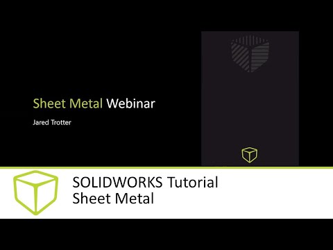 SOLIDWORKS Tutorial - Sheet Metal