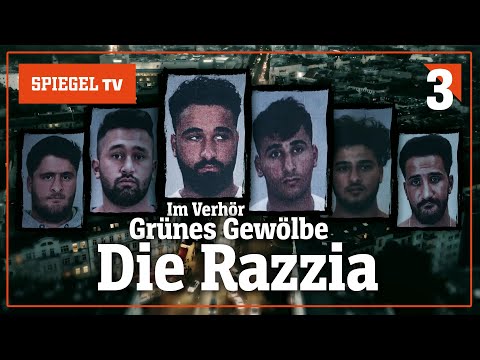 Im Verhör: Die Razzia (3) - Einbruch ins Grüne Gewölbe | SPIEGEL TV (Reupload)
