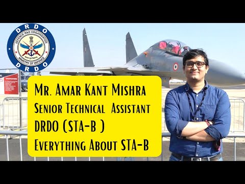 DRDO STA-B & Technician-A Job- Eligibility, Process, Salary, Promotion, Work Profile | Mr. Amar Kant