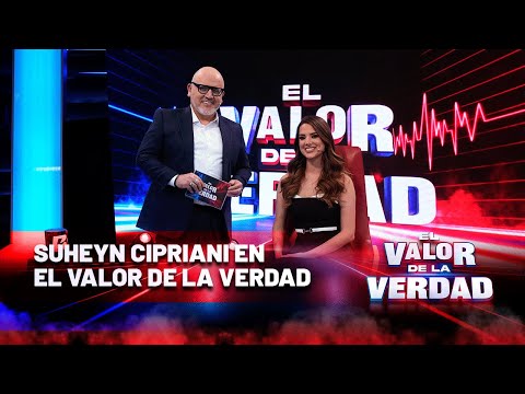 EL VALOR DE LA VERDAD DE SUHEYN CIPRIANI | 🔴 EN VIVO