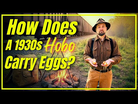 How a 1930s Hobo Carried Eggs Without Breaking Them!