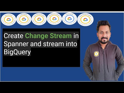 Create Change Stream in Spanner and stream into BigQuery | CDC