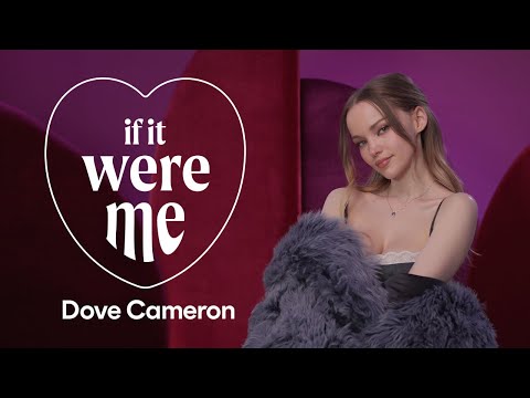 Dove Cameron’s Scorpio Moon Never Truly Forgets | If It Were Me | Cosmopolitan