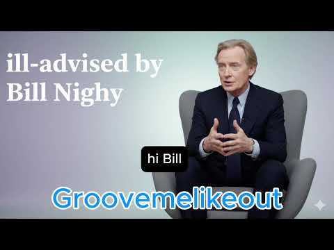 EP.10 - Groovemelikeout | ill-advised by Bill Nighy
