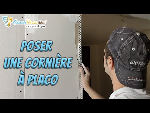 Poser Une Cornière d'Angle (renfort) Sur Une Cloison En Placo, sans galérer !