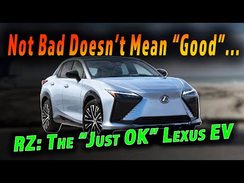The 2024 Lexus RZ Is Solidly "OK" But Is That A Reason To Buy It?