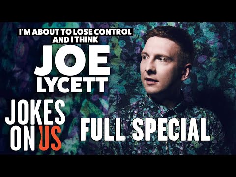 I’m About To Lose Control And I Think Joe Lycett (2018) FULL SHOW | Jokes On Us
