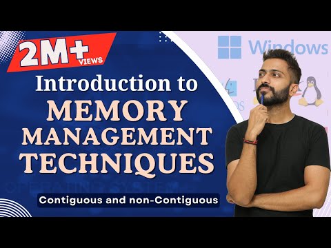 L-5.2: Memory management  Techniques | Contiguous and non-Contiguous | Operating System