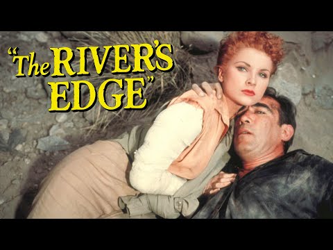 The River's Edge (1957) | Full Crime Drama | Allan Dwan | Noir Western Thriller | HD