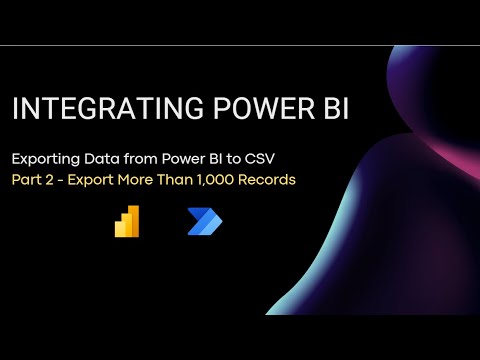 Exporting Power BI Data to a CSV File using Power Automate (more than 1,000 rows)