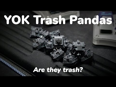 YOK Trash Panda Switch Review... Are They Trash?