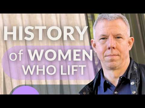 The Real History of Women Who Lift with Michael Joseph Gross