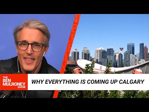 Why everything is coming up Calgary