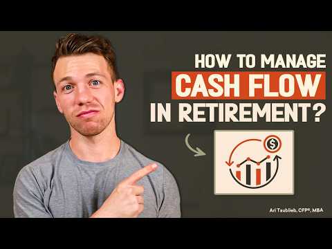 How To Manage Cash Flow In Retirement
