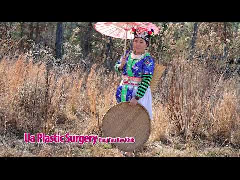 Ua Plastic Surgery Pauj Tau Kev Khib. 1/16/2024