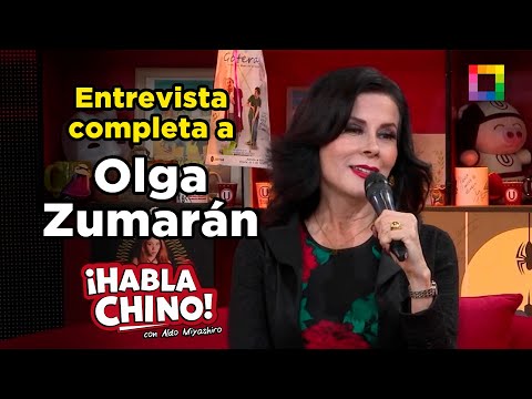Habla Chino - DIC 18 - ENTREVISTA COMPLETA A OLGA ZUMARÁN | Willax