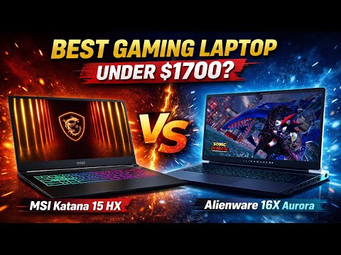 Best Gaming Laptop Under $1700? | Katana 15 HX vs Alienware 16X Aurora