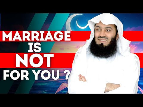 Marriage is not for you ? Here's the Truth | ISLAM