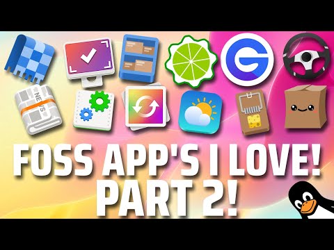 FOSS Apps I Love on Linux #2!