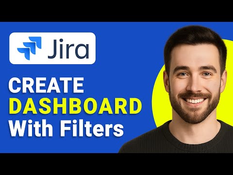 How to Create a Dashboard in Jira With Filters (Step By Step)