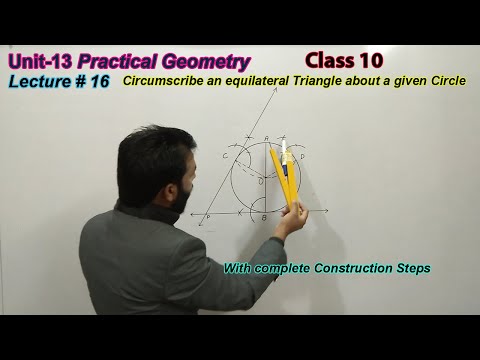 16-Circumscribe a triangle about a given circle.
