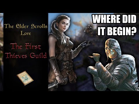 The Story of the First Thieves Guild - The Elder Scrolls Lore
