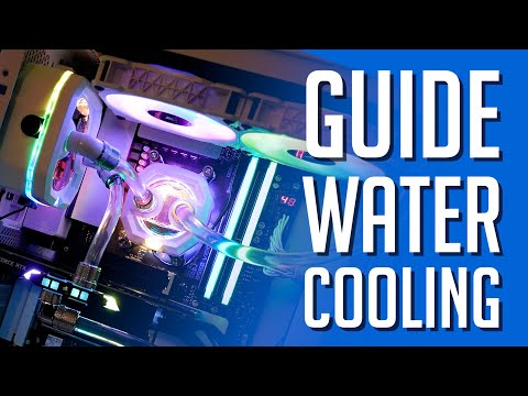 Guide Complet Watercooling Personnalisé !