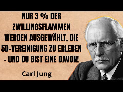 Seltene Zwillingsflammen: Diese 5D-Einheitsbotschaft ist für dich! | Carl Jung