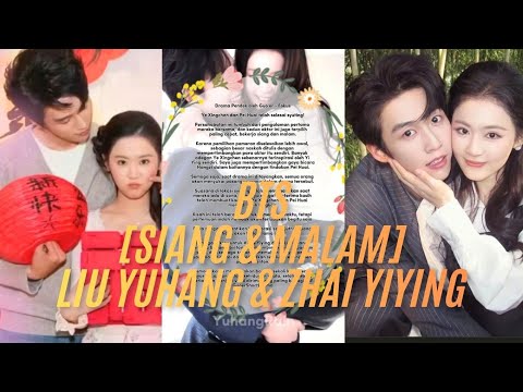 BTS [Siang & Malam] Liu Yuhang & Zhai Yiying #shortdrama #cdrama #chinesedrama