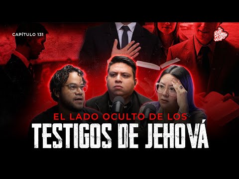 Los casos mas TURBIOS detrás de los testigos de Jehová