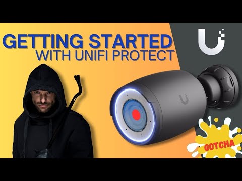 Getting Started with Unifi Protect