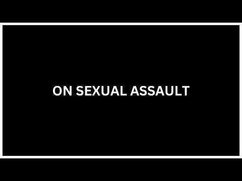What Everyone Should Know About Sexual Assault