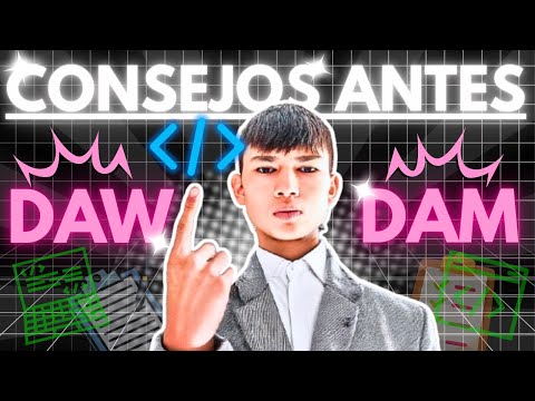 Consejos antes de empezar en DAW/DAM! - Desde el punto de vista de un alumno de Bachillerato...