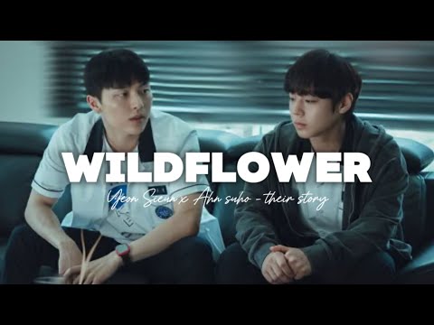 Yeon Sieun x Ahn Suho - wildflower |FMV| Weak hero class 1