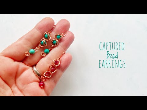 Copper Wire Jewelry - Captured Bead Earring Tutorial